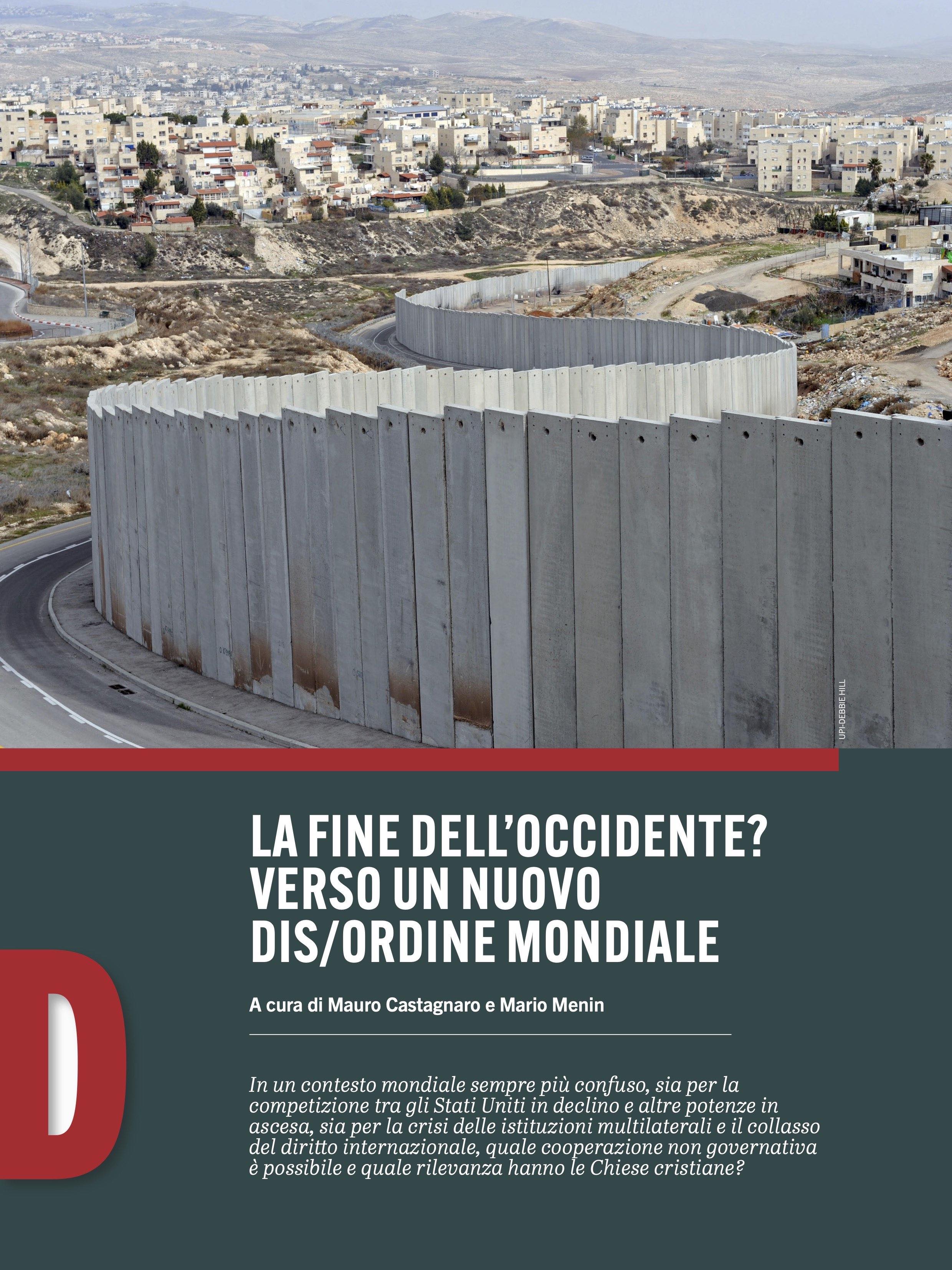 LA FINE DELL&rsquo;OCCIDENTE? VERSO UN NUOVO DIS/ORDINE MONDIALE