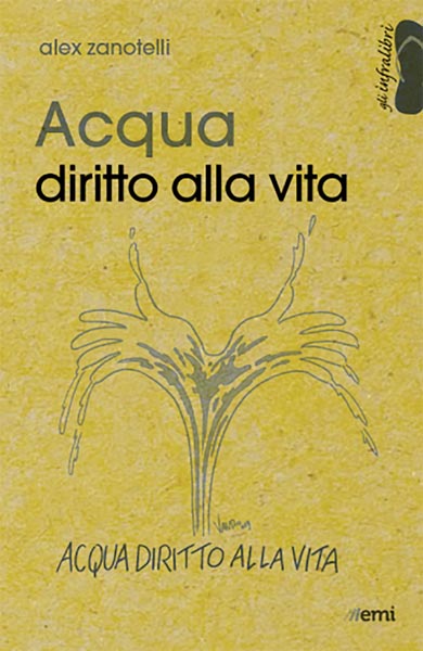 p.7 Acqua diritto alla vita Zanotelli 350x500 1
